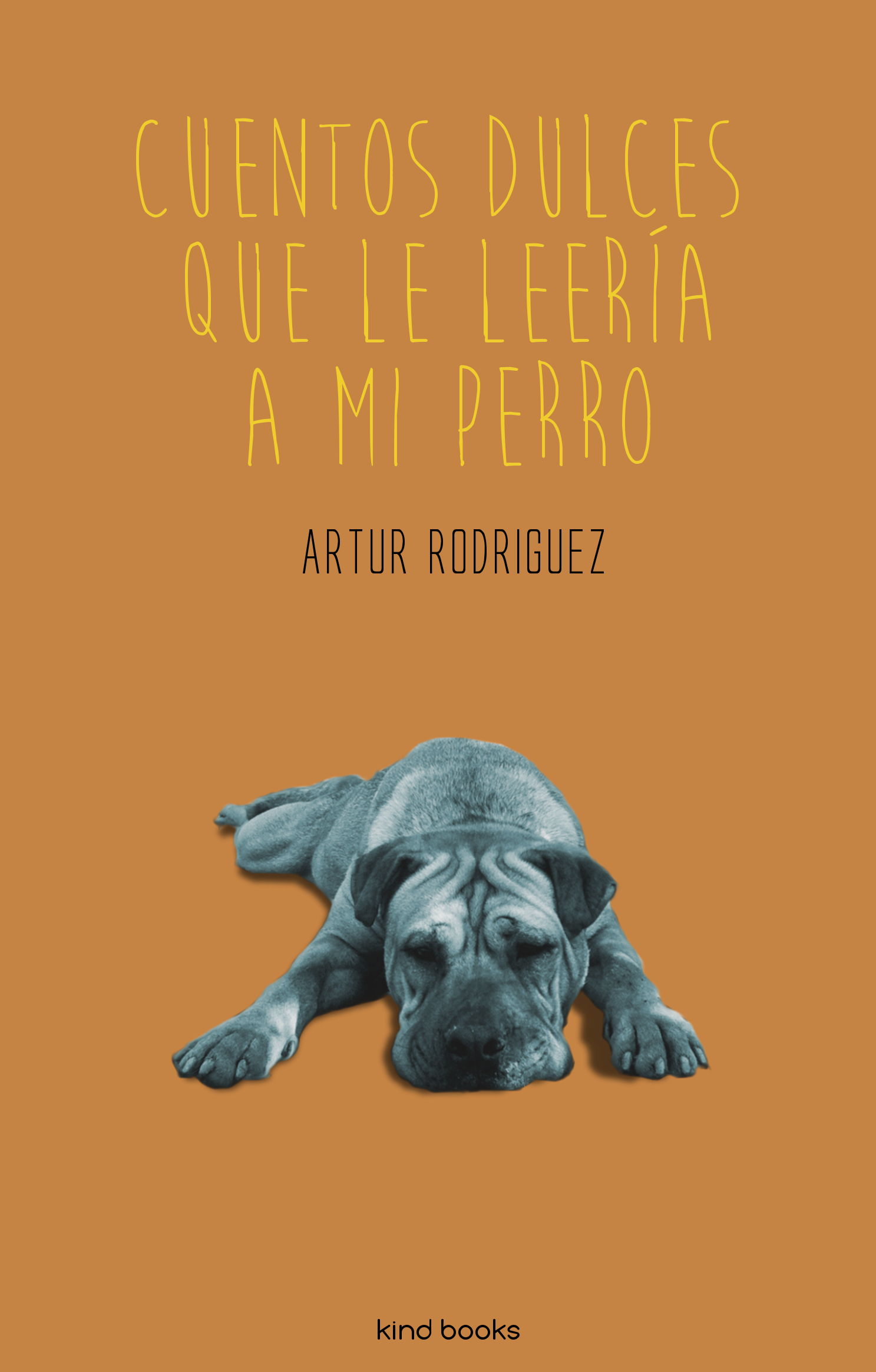 Portada de Cuentos dulces que leería a mi perro